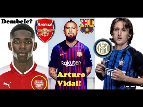 Confirmed Summer Transfers and Rumours 2018/2019 #4 ft. Arturo Vidal, Dembele, Modric