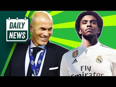 TRANSFER NEWS: Zidane new Man United manager? + Roma revenge on Barcelona + Willian’s Chelsea issue