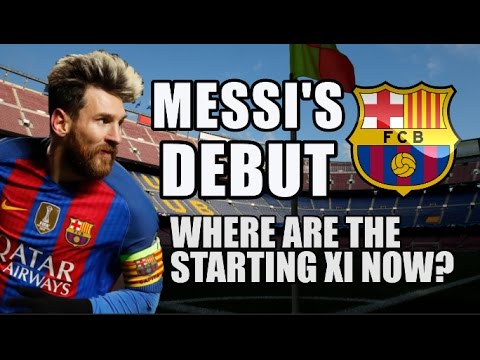 Messi’s Barcelona Debut: Where Are The Starting XI Now?