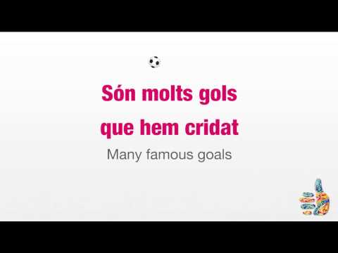 Barcelona FC anthem – Karaoke version and English translation