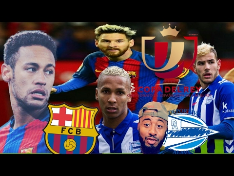 Barcelona Vs Alavés 2017 Copa Del Rey Final Prediction ???