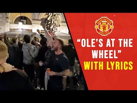 Ole’s At The Wheel Chant With Lyrics  | Manchester United Fans In Barcelona