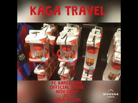 FC BARCELONA OFFICIAL STORE 2019 KAGA TRAVEL