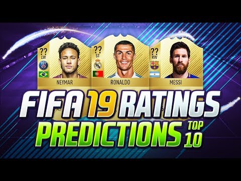 FIFA 19 | TOP 10 BEST PLAYERS RATINGS PREDICTIONS | w/ NEYMAR JR, MESSI & RONALDO | FUT 19