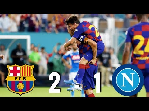 Barcelona vs Napoli [2-1], Pre-Season Friendly, 2019, USA – MATCH REVIEW