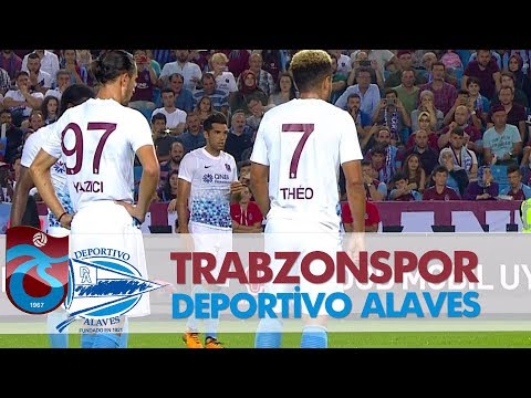 Trabzonspor –  Deportivo Alaves Maç Özeti