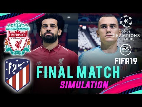 LIVERPOOL vs ATLÉTICO MADRID | FIFA 19 UCL Final Match Simulation | Broadcast Camera – 1080HD