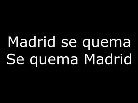 FC Barcelona Song – Madrid se quema (Madrid is burning) (Lyrics)