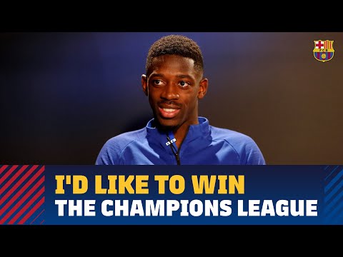 EXCLUSIVE INTERVIEW | Dembélé: 'Camp Nou will be ready for Borussia Dortmund'