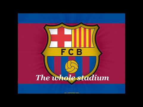 The best football club anthem (Barcelona) with English subtitle