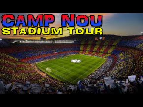 CAMP NOU Stadium Tour – Barcelona (4K)