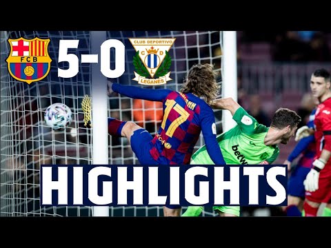 HIGHLIGHTS | FC Barcelona 5 – CD Leganés 0