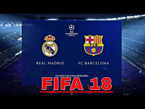 FIFA 18   FC Barcelona Vs Real Madrid FULL Match Gameplay 4-3