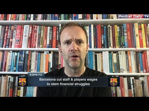 [FULL] ESPN FC | Barcelona cut staff & players wages to stem financial struggles