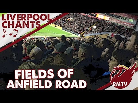 Fields of Anfield Road | Learn Liverpool FC Song Lyrics